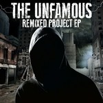 cover: The Unfamous - Remixed Project