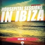 cover: Various - Housepital Sessions In Ibiza Vol 1