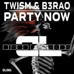 cover: B3rao|Twism - Party Now