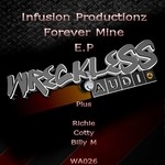 cover: Infusion Productionz - Forever Mine