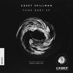 cover: Casey Spillman - Funk Baby EP