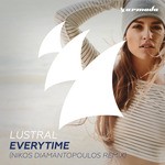 cover: Lustral - Everytime (Nikos Diamantopoulos remix)