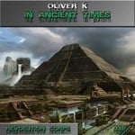 cover: Oliver K - In Ancient Times