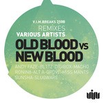 cover: Various - Old Blood Vs New Blood (The remixes)