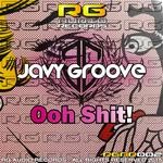 cover: Javy Groove - Ooh Shit! (Explicit)