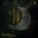 cover: Para People|Paulo Matomina - Noites De Luar