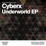 cover: Cyberx - Underworld EP