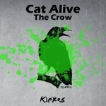 cover: Cat Alive - The Crow