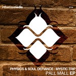 cover: Mystic Trip|Physics|Soul Defiance - Pall Mall EP