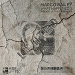 cover: Marco Bailey - What Happened?