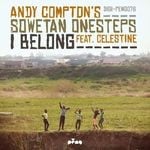 cover: Andy Compton's Sowetan Onesteps|Celestine - I Belong