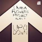 cover: Alan T|Umana Flowers Project - Up & Down