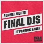 cover: Final Djs|Patrick Baker - Summer Nights