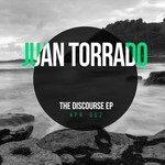 cover: Juan Torrado - The Discourse EP