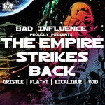 cover: Bad Influence|Excalibur|Flat T|Gristle - The Empire Strikes Back