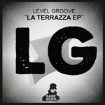 cover: Level Groove - La Terrazza