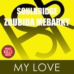 cover: Soulbridge|Zoubida Mebarki - My Love