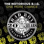 cover: The Notorious B.i.g. - One More Chance (Explicit)