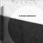 cover: Various - In Dushe Sampler 007