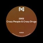 cover: 2bee - Crazy People & Crazy Drugs