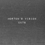 cover: Morton's Vision - Cuts