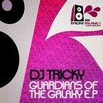 cover: Dj Tricky - Guardians Of The Galaxy EP