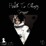 cover: Habit To Others - Swagger