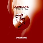 cover: John Mork - Body Slow