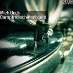 cover: Mich Beck - Dampfmaschinenblues