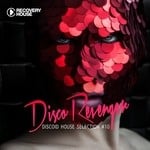 cover: Various - Disco Revengers Vol 10 (Discoid House Selection)