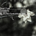 cover: Dual Fuel - Tenebris