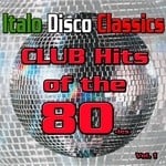 cover: Various - Italo Disco Classics (Dance Hits Of The 80ies Vol 1)