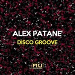 cover: Alex Patane' - Disco Groove