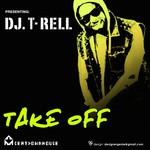 cover: Dj T Rell - Take Off