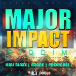 cover: Azane|Kali Blaxx|Prohgres|Simpac Music - Major Impact Riddim EP