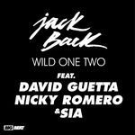 cover: David Guetta|Jack Back|Nicky Romero|Sia - Wild One Two