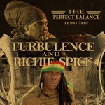 cover: Richie Spice|Turbulence - The Perfect Balance (Remastered)