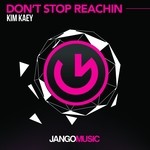 cover: Kim Kaey - Don't Stop Reachin