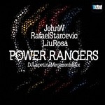 cover: John W|Liurosa|Rafael Starcevic - Power Rangers (DJ Lapetina Megazord mix)