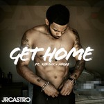 cover: Migos|Kid Ink|Jr Castro - Get Home (Get Right)