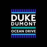 cover: Duke Dumont - Ocean Drive