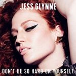 cover: Jess Glynne - Don't Be So Hard On Yourself