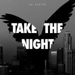 cover: Ac Slater - Take The Night