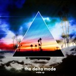 cover: The Delta Mode - Wake Up