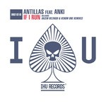 cover: Antillas|Anki - If I Run