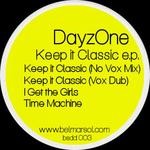 cover: Dayzone - Keep It Classic