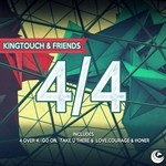 cover: Kingtouch & Friends - 4 Over 4