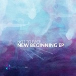 cover: Not To Face - New Beginning EP