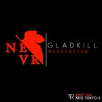 cover: Gladkill - Neverafter