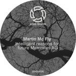 cover: Martin Mc Fly - Intelligent Reasons For Future Memories AG